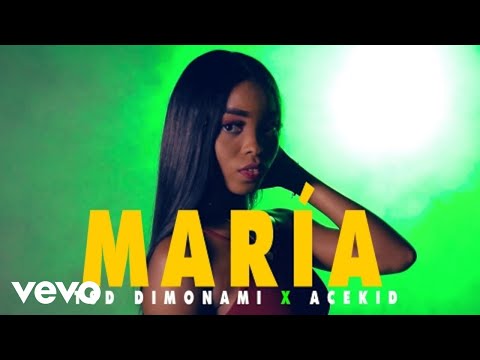 AceKid, Tsd Dimonami - MARÍA