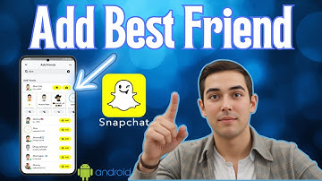 How To Add Someone As A Best Friend On Snapchat - Full Tutorial