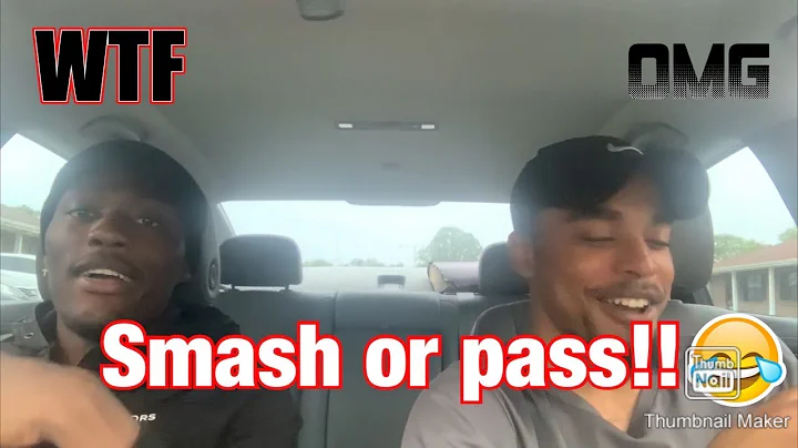 SMASH OR PASS EDITION A TWIST !!!! MUST WATCH!!!