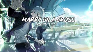 Ghost - Marry On A Cross【Edit Audio】