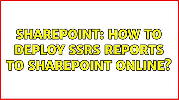 Sharepoint: How to deploy SSRS reports to Sharepoint online?