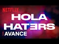 Rebelde | Hola Haters | Netflix