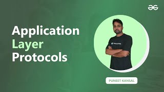 Application layer protocols | Computer Networks | Puneet Kansal | GeeksforGeeks GATE