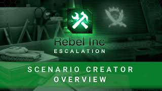 Rebel Inc. Scenario Creator Overview