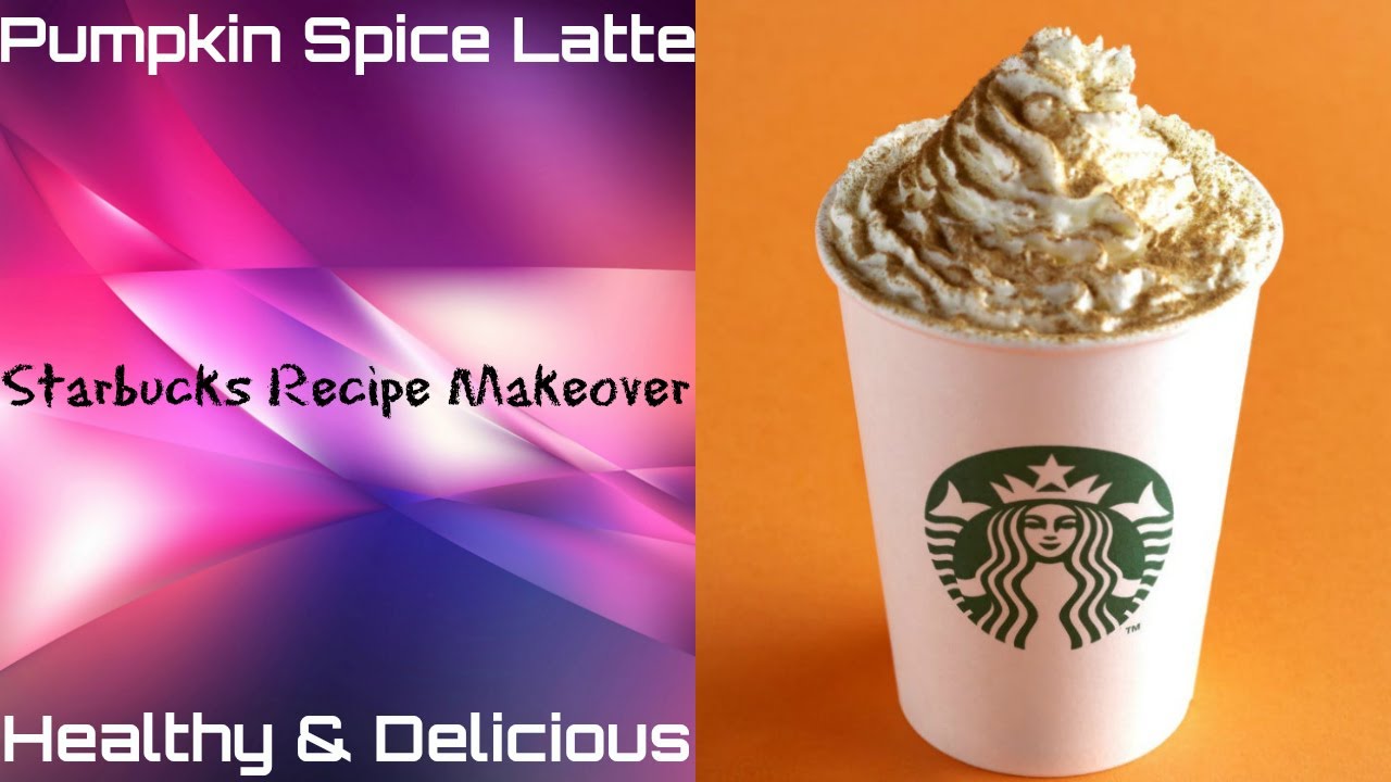 Starbucks Copycat|Low Calorie|Pumpkin Spice Latte - YouTube