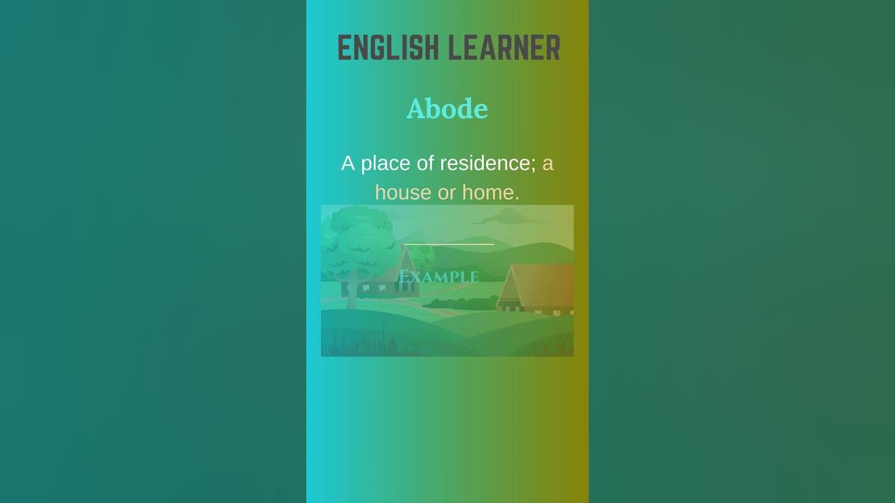 English Word Abode Meaning With An Example englishwords english english-word-abode-meaning-with-an-example-englishwords-english