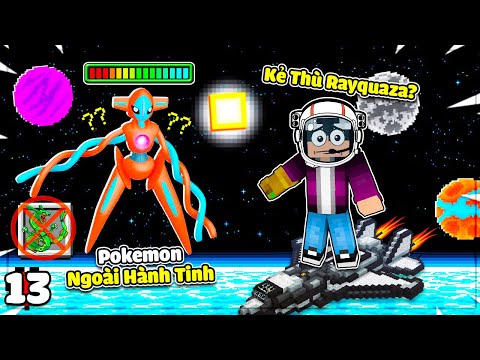 MINECRAFT PIXELMON * TẬP 13 | LỘC ĐỐI ĐẦU POKEMON NGOÀI HÀNH TINH👽KẺ THÙ CỦA RỒNG THẦN RAYQUAZA😱