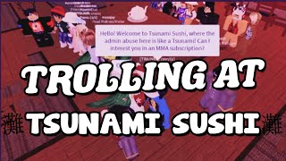 TROLLING AT TSUNAMI SUSHI TRAININGS & RESTAURANT- *BANNED!*- ROBLOX TROLLING screenshot 5