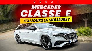 ESSAI MERCEDES CLASSE E Break : la recette fonctionne toujours ?