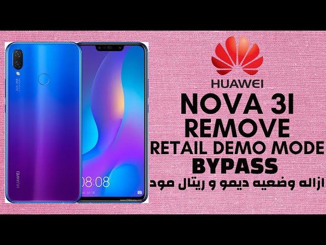 INE-LX1 Retail Demo App Removing Tutorial | Huawei Nova 3i  Retail Demo Mode Bypass_Done _100%