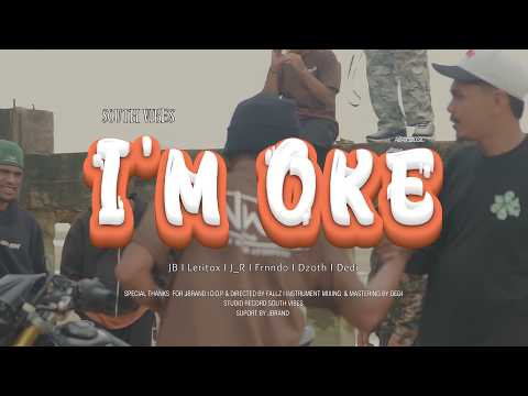 SOUTH VIBES - I'M OKE