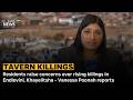 Residents raise concerns over rising tavern killings in Endlovini, Khayelitsha