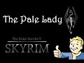 Skyrim Quests: The Pale Lady