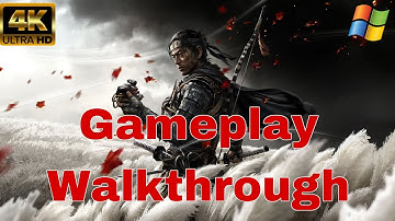 Ghost of Tsushima - 4K Ultra Settings PC Gameplay Walkthrough Part-2: The Warrior
