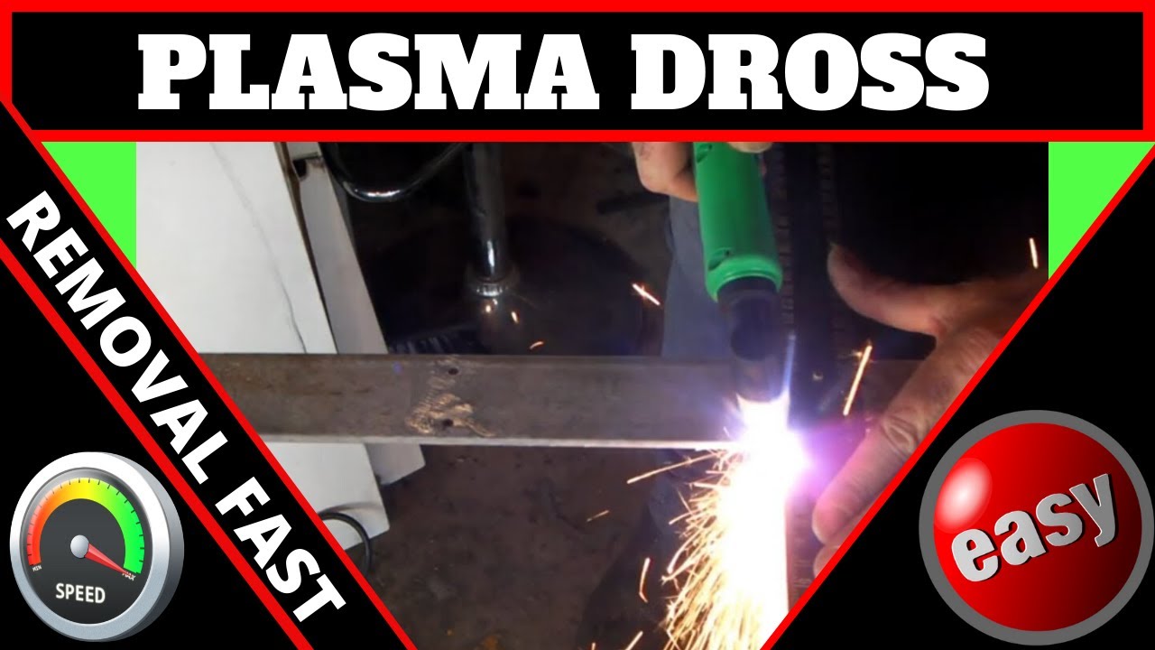 Plasma Dross Removal FAST YouTube