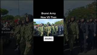 Brunei Army [Now VS Then]