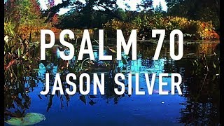 Video thumbnail of "🎤 Psalm 70 Song - Help Me [OLD VERSION]"