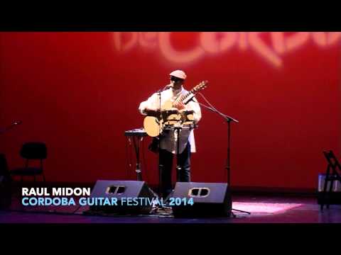 RAUL MIDON - CORDOBA GUITAR FESTIVAL 2014
