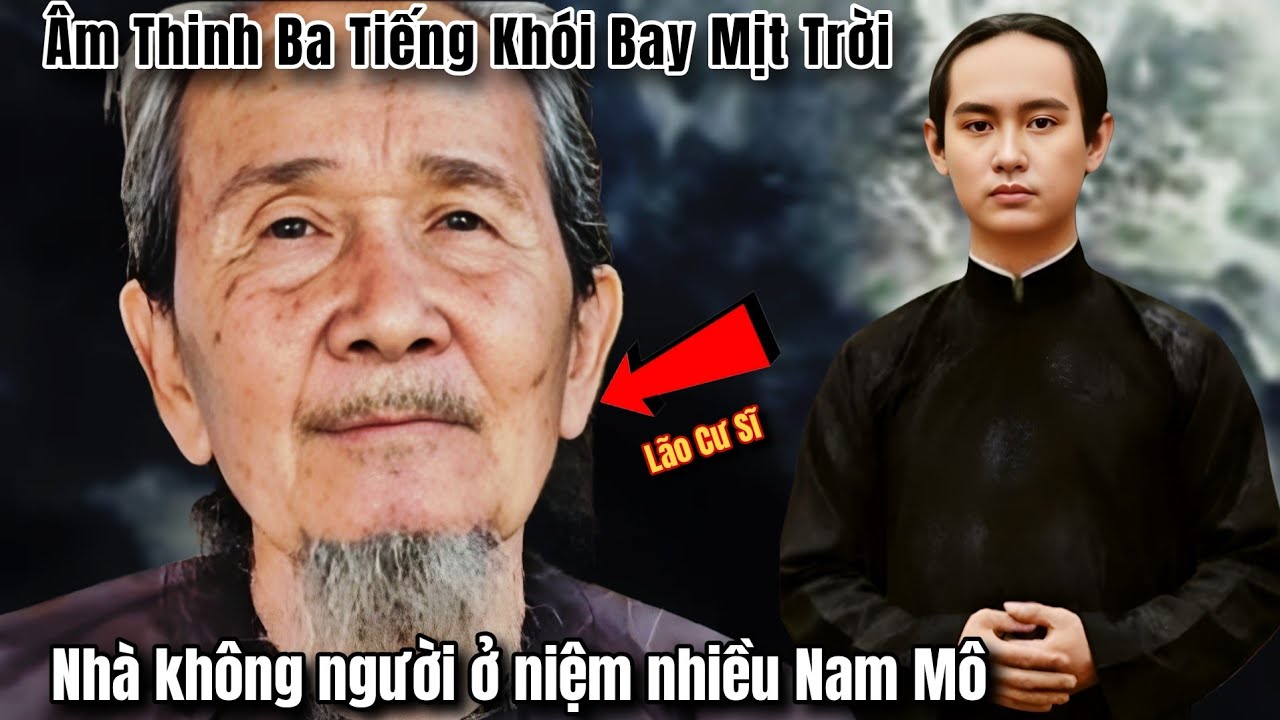 Âm Thinh Ba Tiếng khói bay mịt Trời nhà không người ở niệm nhiều Nam Mô - Đời Hạ Ngươn