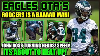 😳 IM FLOORED! ISIAH RODGERS MADE HIS CASE! JOHN ROSS TURNING HEADS! MEKHI BECTON! EAGLES OTA’S NEWS