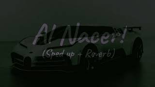 Al Nacer Sped Up Reverb