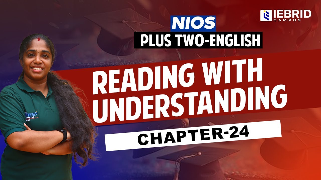 NIOS Plus Two English Chapter 24 Reading With Understanding Malayalam Explanation ExamOriented Notes