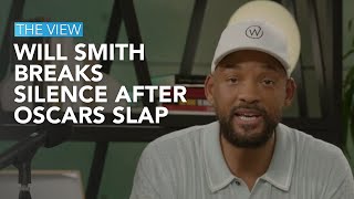 Will Smith Breaks Silence After Oscars Slap | The View