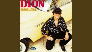 Video thumbnail of "Dion - Shu Bop (The Lost Track)"