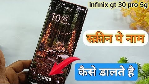Infinix gt 30 pro lock screen pe name kaise likhe | infinix gt 30 pro me name kaise dale