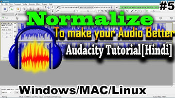 [HINDI]How to Normalize Audio in Audacity| Tutorial #5