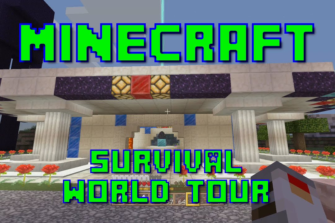 Minecraft Survival World Tour Xbox One Edition / PS4 - YouTube