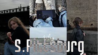 Внезапная поездка в Санкт-Петербург //  vlog