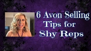 6 Avon Selling Tips for Shy Representatives