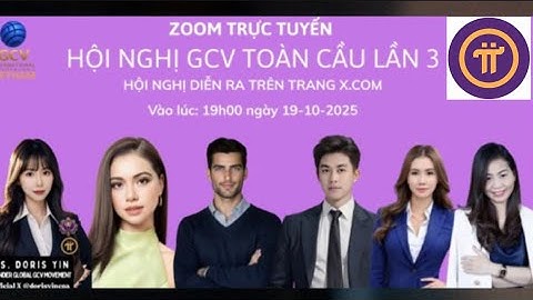 Pi Network # Thông báo Hội nghị GCV toàn cầu lần 3