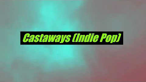 Andy Yu - Castaways (Indie Pop) [Official Music Vi...