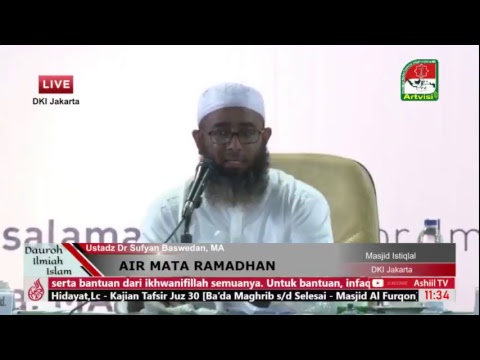 air-mata-ramadhan---dr-syafiq-riza-basalamah,-ma-&-dr-firanda-andirja,-ma-&-dr-sufyan-baswedan,-ma