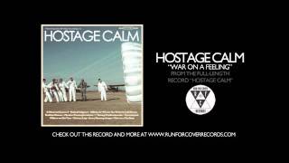 Watch Hostage Calm War On A Feeling video