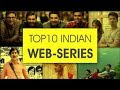 Top 10 Indian Web Series to Watch || Must Watch