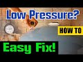 Low water pressure in house, check water tank pressure