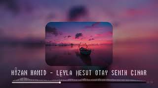 Hozan Hamid - Haware Leyla Leyla ( Mesut Otay & Semih Çınar Remix ) #hawareleyla #leylaleyla Resimi