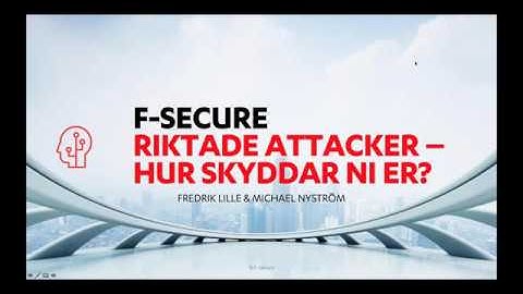 SWE webinar: Riktade attacker – hur skyddar du dig?