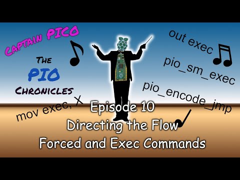 Raspberry Pi Pico PIO Ep 10 Forced and Exec PIO Instructions Theory and Examples