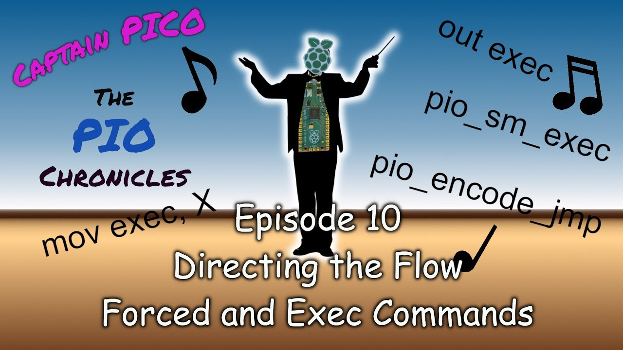 Raspberry Pi Pico PIO - Ep. 10 - Forced and Exec PIO Instructions ...