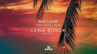 Jaro Local - Lewa Buruk (Heart Break) ft. Chris Young & Ronty