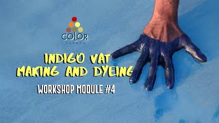 Making your own Indigo Vat and Indigo Dyeing | Color Ashram Workshops #naturaldyeing