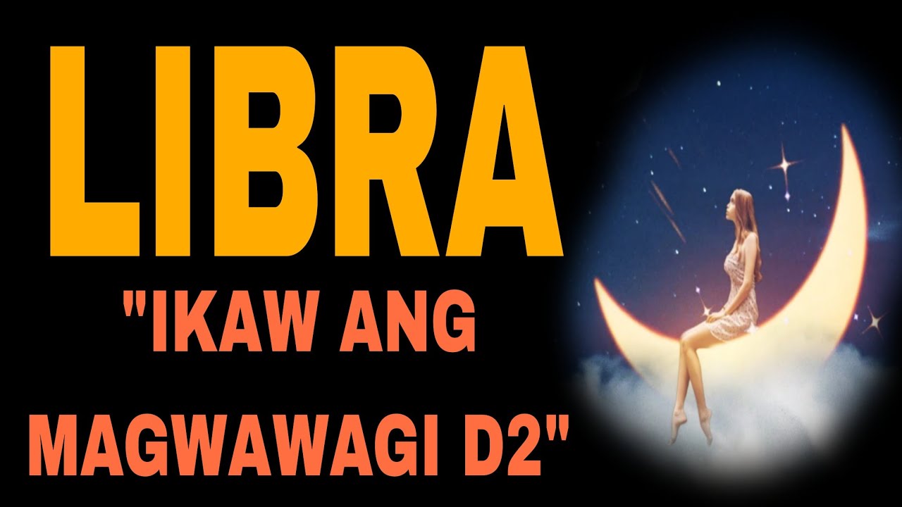 🌻LIBRA♎ANG KULAM NITO AY MATATAPOS NA 