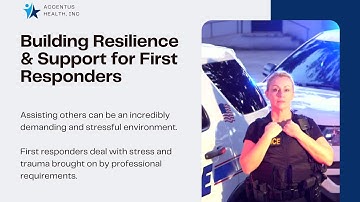 Building Resilience & Support for First Responders