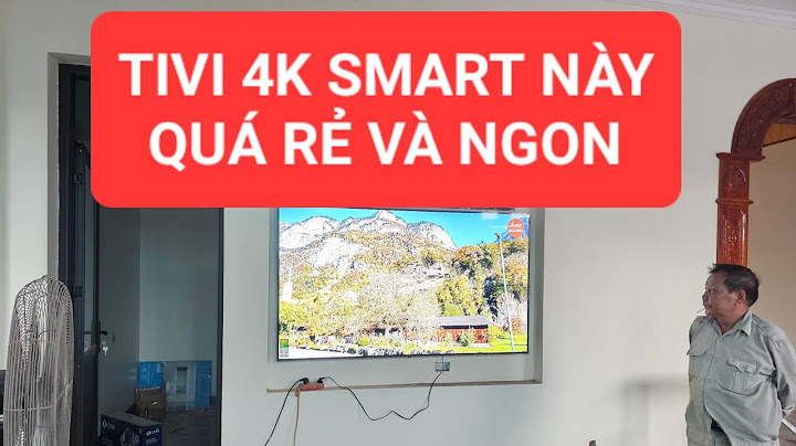 Nên mua smart tivi nào dưới 10 triệu năm 2024