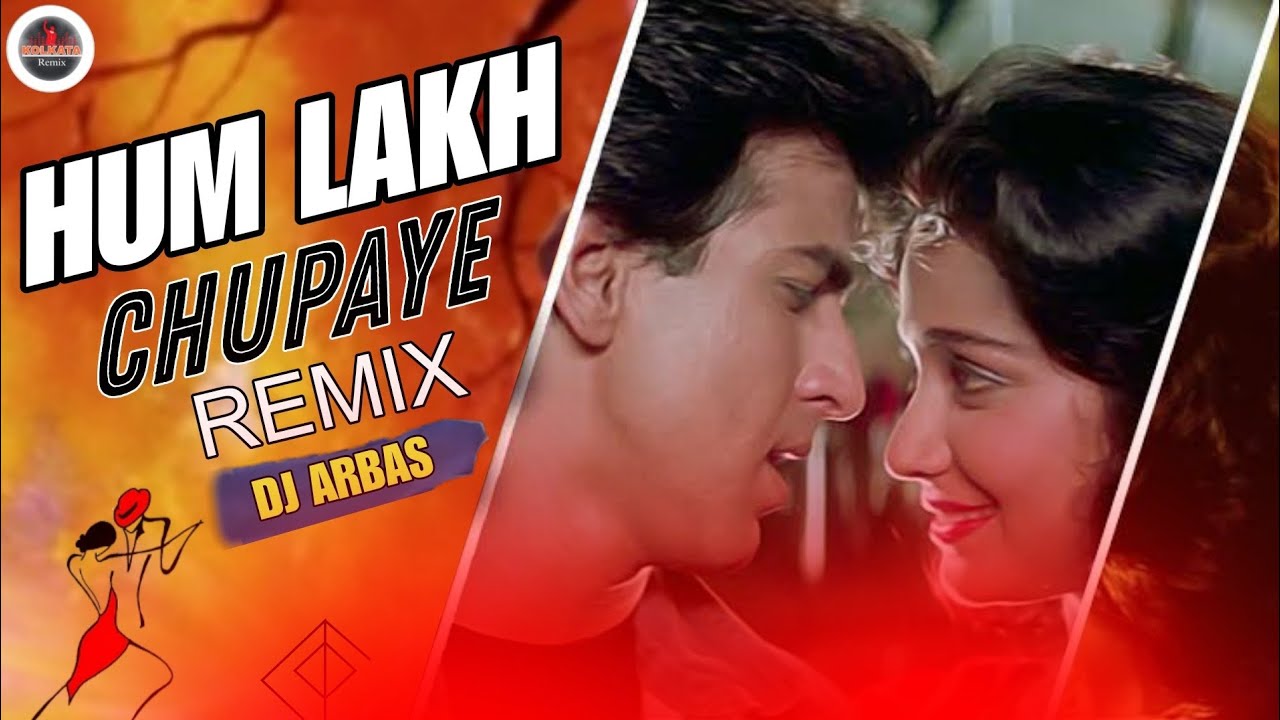 Hum Lakh Chupaye Pyar Magar Dj  New Remix 2023  Bollywood Romantic song  Dj Arbas Kolkata Remix
