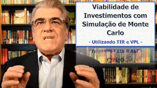 Viabilidade de Investimentos com Simulação de Monte Carlo - Utilizando TIR e VPL - screenshot 3
